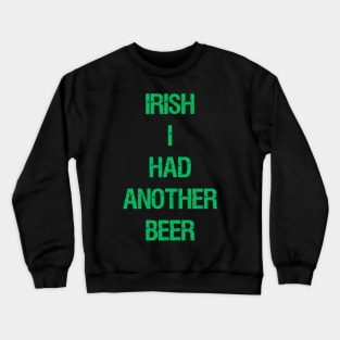 St. Patrick's Day t-shirt Crewneck Sweatshirt